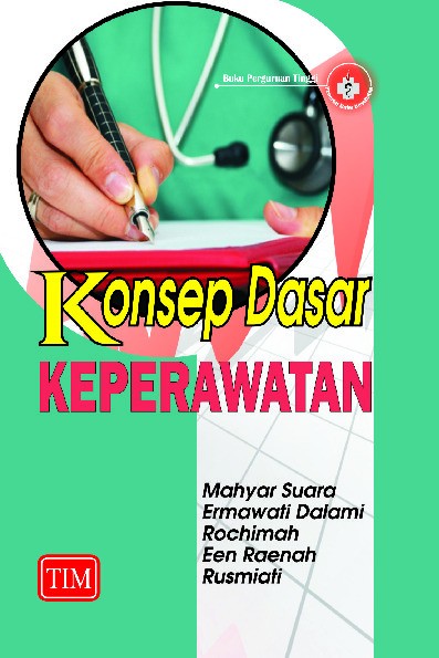 Konsep Dasar Keperawatan 